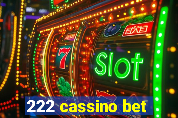 222 cassino bet